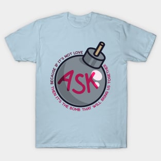 Ask T-Shirt